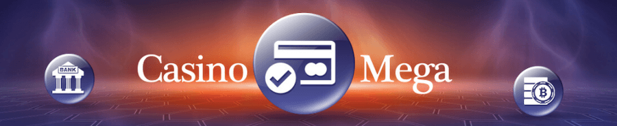 Casino Mega - metody płatności